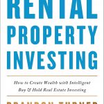 The Book on Rental Property Investing: How to Create Wealth With Intelligent Buy and Hold Real Estate Investing